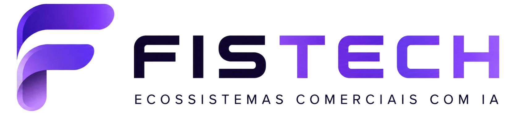 Fistech Digital — Ecossistemas Comerciais com IA